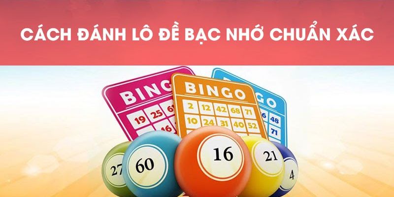 Cách tra cứu và ghi nhớ bạc nhớ hiệu quả tại Go88